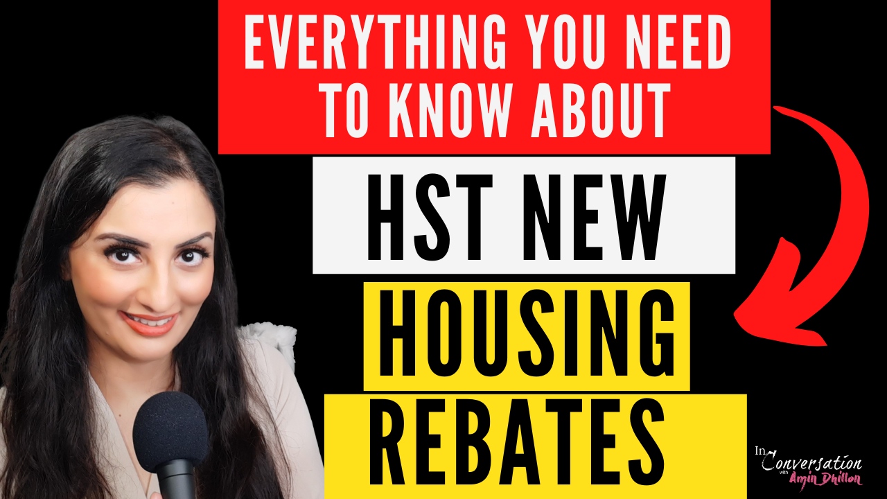 EVERYTHING YOU NEED TO KNOW ABOUT GST, HST, & THE NEW HOUSING REBATES